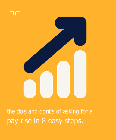 the dos and don'ts of asking for a pay rise in 8 easy steps.png