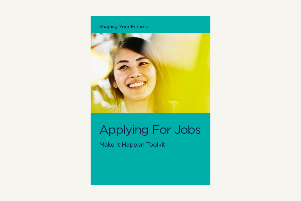 Applying for Jobs - Make It Happen Toolkit