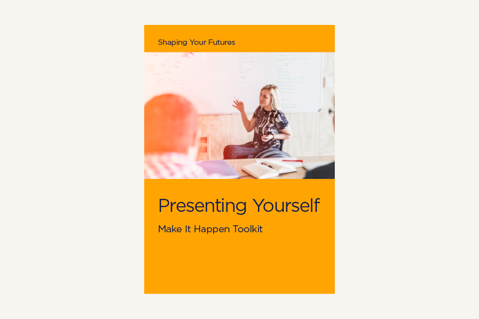 Presenting Yourself - Make It Happen Toolkit
