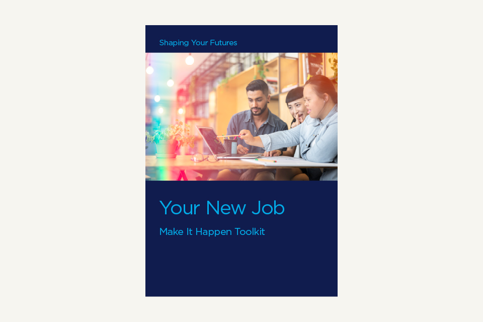 Your New Job - Make It Happen Toolkit