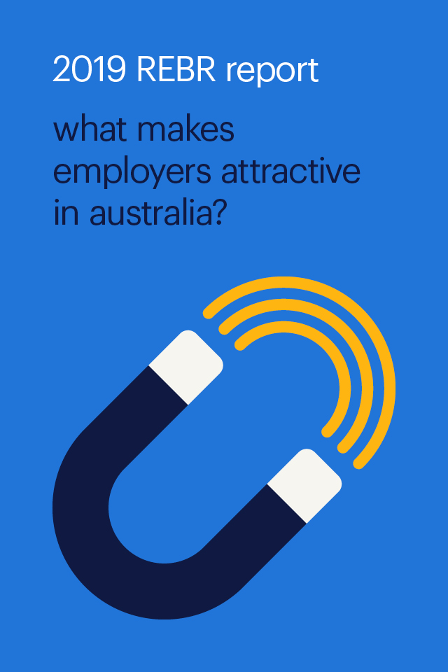 2019 rebr report what makes employers attractive in australia