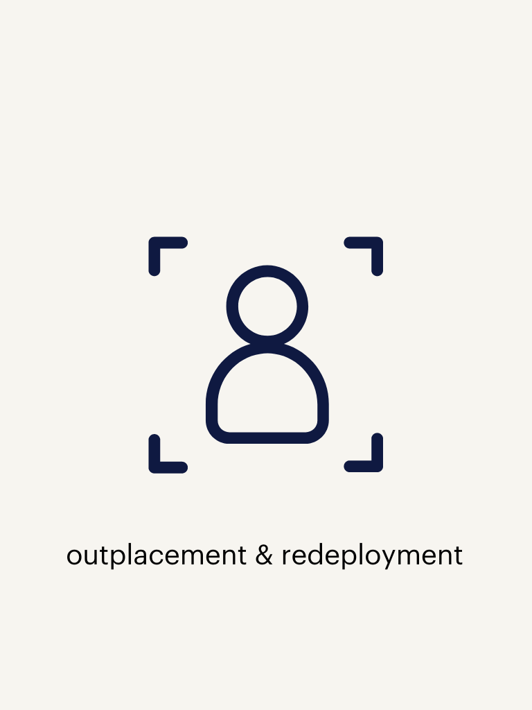 an image of a person being focused on with text saying outplacement an redeployment